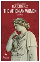 Die athenischen Frauen - The Athenian Women