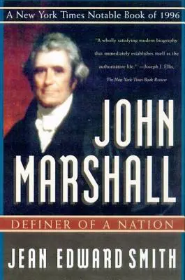 John Marshall: Begründer einer Nation - John Marshall: Definer of a Nation