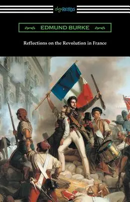 Reflexionen über die Revolution in Frankreich - Reflections on the Revolution in France