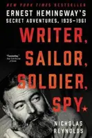 Schriftsteller, Matrose, Soldat, Spion - Writer, Sailor, Soldier, Spy