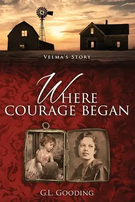 Wo der Mut begann: Velma's Geschichte - Where Courage Began: Velma's Story