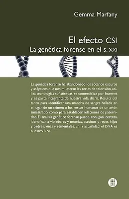 El Efecto Csi: La Gen Tica Forense En El S.XXI