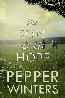 Der Sohn und seine Hoffnung - The Son & His Hope