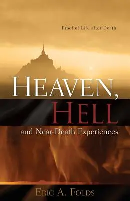 Himmel, Hölle und Nahtoderfahrungen - Heaven, Hell and Near-Death Experiences