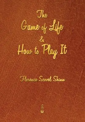 Das Spiel des Lebens und wie man es spielt - The Game of Life and How to Play It