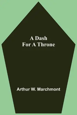 Das Spiel um den Thron - A Dash For A Throne