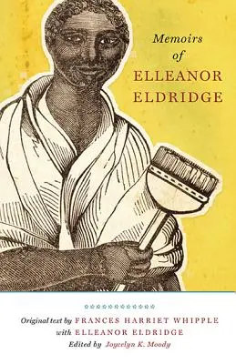 Memoiren von Elleanor Eldridge - Memoirs of Elleanor Eldridge