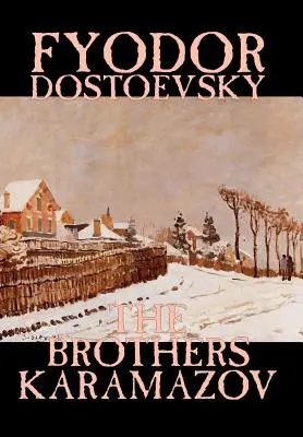 Die Brüder Karamasow von Fjodor Michailowitsch Dostojewski, Belletristik, Klassiker - The Brothers Karamazov by Fyodor Mikhailovich Dostoevsky, Fiction, Classics