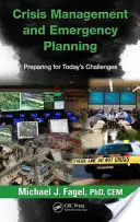 Krisenmanagement und Notfallplanung: Vorbereitungen für die Herausforderungen von heute - Crisis Management and Emergency Planning: Preparing for Today's Challenges