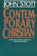 Der Christ von heute: mit Studienführer - The Contemporary Christian: with study guide