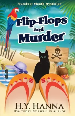 Flip-Flops und Mord: Barefoot Sleuth Mysteries - Buch 1 - Flip-Flops and Murder: Barefoot Sleuth Mysteries - Book 1