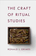 Handwerk der Ritualforschung - Craft of Ritual Studies