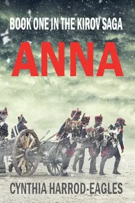 Anna: Buch eins der Kirov-Saga - Anna: Book One in the Kirov Saga