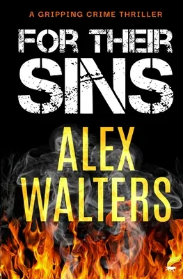 Für ihre Sünden: Ein packender Kriminalroman - For Their Sins: A Gripping Crime Thriller