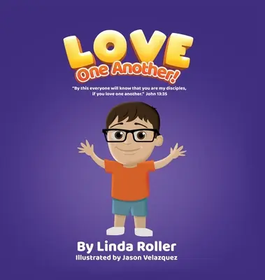 Liebt einander!: Daran wird jeder erkennen, dass ihr meine Jünger seid, wenn ihr euch untereinander liebt. Johannes 13:35 - Love One Another!: By this everyone will know that you are my disciples, if you love one another. John 13:35