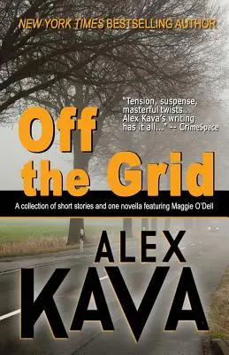 Abseits des Netzes: (Eine Maggie O'Dell-Sammlung) - Off the Grid: (A Maggie O'Dell Collection)