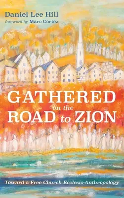 Versammelt auf dem Weg nach Zion - Gathered on the Road to Zion