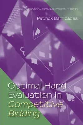 Optimale Handauswertung im Bieterwettstreit - Optimal Hand Evaluation in Competitive Bidding