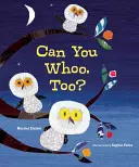 Kannst du auch pfeifen? - Can You Whoo, Too?