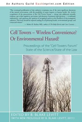 Mobilfunktürme - drahtlose Bequemlichkeit? Oder eine Gefahr für die Umwelt? - Cell Towers-- Wireless Convenience? Or Environmental Hazard?