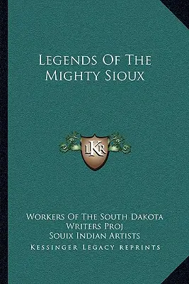 Die Legenden der Mächtigen Sioux - Legends Of The Mighty Sioux