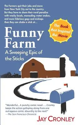 Die Klapsmühle: Ein mitreißendes Epos der Stöcke - Funny Farm: A Sweeping Epic of the Sticks