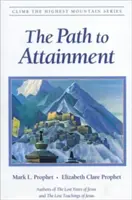 Der Pfad zur Verwirklichung - The Path to Attainment