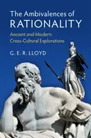 Die Ambivalenzen der Rationalität: Antike und moderne kulturübergreifende Erkundungen - The Ambivalences of Rationality: Ancient and Modern Cross-Cultural Explorations