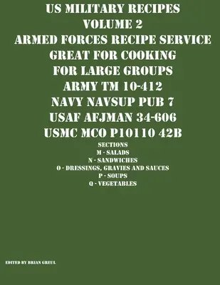 US Military Recipes Volume 2 Armed Forces Recipe Service Ideal zum Kochen für große Gruppen - US Military Recipes Volume 2 Armed Forces Recipe Service Great for Cooking for Large Groups