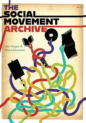 Das Archiv der sozialen Bewegungen - The Social Movement Archive