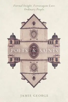 Dichter und Heilige - Poets and Saints
