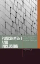 Strafe und Inklusion: Ethnie, Zugehörigkeit und die Grenzen des amerikanischen Liberalismus - Punishment and Inclusion: Race, Membership, and the Limits of American Liberalism