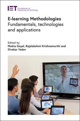 E-Learning-Methoden: Grundlagen, Technologien und Anwendungen - E-Learning Methodologies: Fundamentals, Technologies and Applications