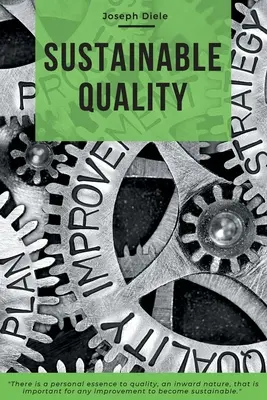 Nachhaltige Qualität - Sustainable Quality