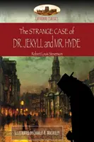 Der seltsame Fall des Dr. Jekyll und Mr. Hyde: Illustriert (Aziloth Books) - The Strange Case of Dr. Jekyll and Mr. Hyde: Illustrated (Aziloth Books)