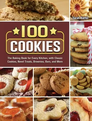 Das Plätzchen-Kochbuch für Einsteiger: Einfache, lebendige und köstliche Rezepte für unwiderstehliche Alltagslieblinge und neu erfundene Klassiker - The Beginner's Cookies Cookbook: Easy, Vibrant & Mouthwatering Recipes for Irresistible Everyday Favorites and Reinvented Classics