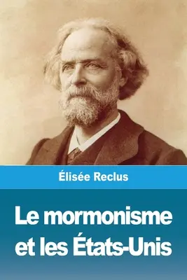 Der Mormonentum und die Tats-Unis - Le mormonisme et les tats-Unis