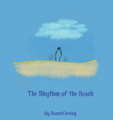 Der Rhythmus des Strandes - The Rhythm of the Beach