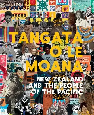 Tangata O Le Moana: Neuseeland und die Völker des Pazifiks - Tangata O Le Moana: New Zealand and the People of the Pacific