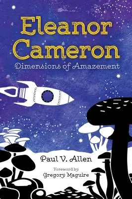 Eleanor Cameron: Dimensionen des Staunens - Eleanor Cameron: Dimensions of Amazement