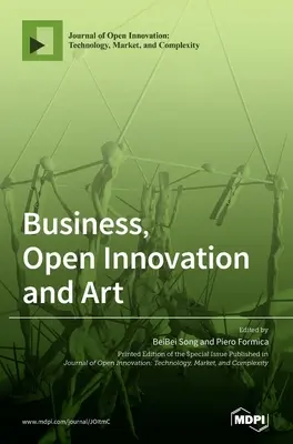 Wirtschaft, offene Innovation und Kunst - Business, Open Innovation and Art