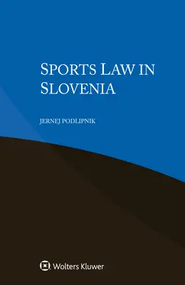 Sportrecht in Slowenien - Sports Law in Slovenia