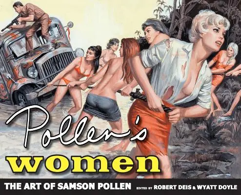 Pollens Frauen: Die Kunst von Samson Pollen - Pollen's Women: The Art of Samson Pollen