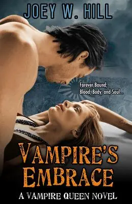 Die Umarmung der Vampire: Ein Roman der Vampirkönigin-Serie - Vampire's Embrace: A Vampire Queen Series Novel