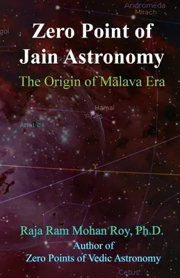 Nullpunkt der Jain-Astronomie: Der Ursprung der Malava-Ära - Zero Point of Jain Astronomy: The Origin of Malava Era