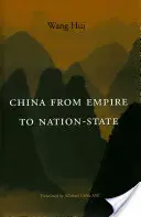 China vom Kaiserreich zum Nationalstaat - China from Empire to Nation-State