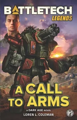 BattleTech-Legenden: Ein Ruf zu den Waffen - BattleTech Legends: A Call to Arms