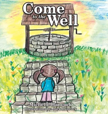 Komm zum Brunnen - Come to the Well