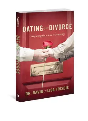 Partnersuche nach der Scheidung: Vorbereitungen für eine neue Beziehung - Dating After Divorce: Preparing for a New Relationship