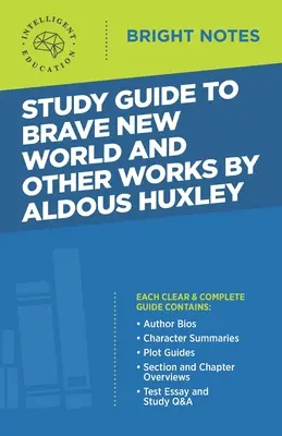 Studienführer zu Brave New World and Other Works von Aldous Huxley - Study Guide to Brave New World and Other Works by Aldous Huxley